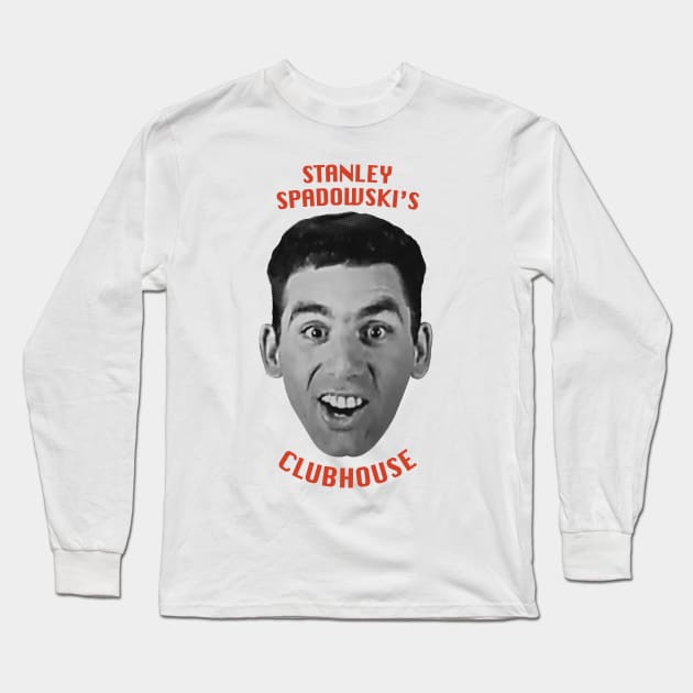 Stanley Spadowski's Clubhouse - UHF Long Sleeve T-Shirt by Chewbaccadoll